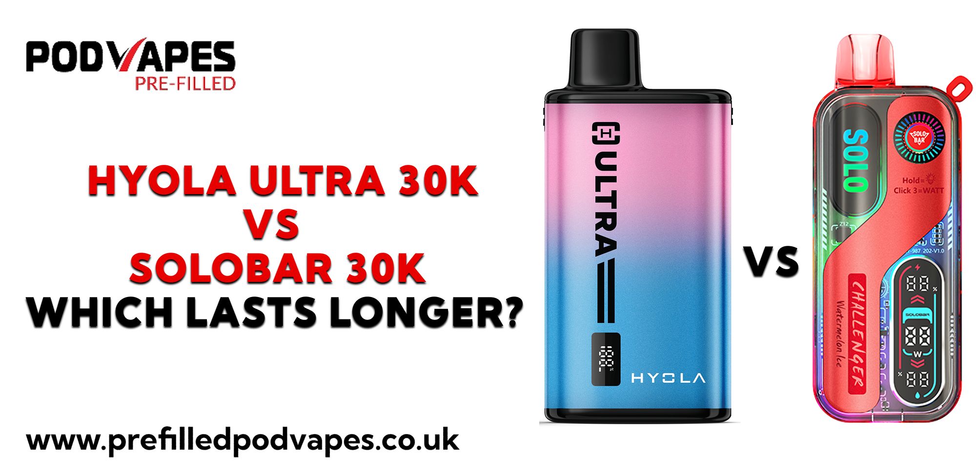 Hyola Ultra 30k vs Solobar 30K: Which lasts longer? – Prefilled Pod Vapes