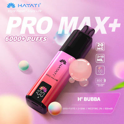 Hayati Pro Max 6000 - H' Bubba